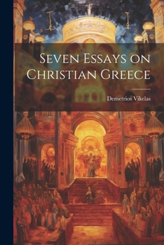 Paperback Seven Essays on Christian Greece Book