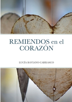 Paperback Remiendos en el coraz?n [Spanish] Book