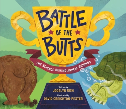 Hardcover Battle of the Butts: The Science Behind Animal Behinds Book