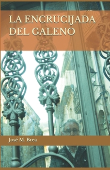 Paperback La Encrucijada del Galeno [Spanish] Book