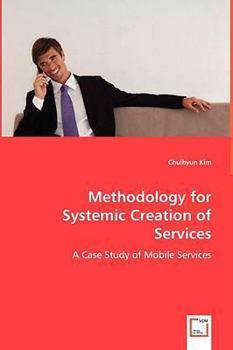 Paperback Methodology for Systemic Creation of Services Book