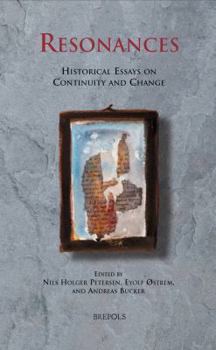 Hardcover Resonances: Historical Essays on Continuity and Change Book