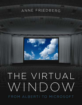 Paperback The Virtual Window: From Alberti to Microsoft Book