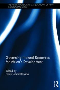Hardcover Governing Natural Resources for Africa's Development Book