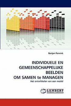 Paperback Individuele En Gemeenschappelijke Beelden Om Samen Te Managen [Dutch] Book