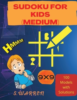 Paperback Sudoku For Kids: Sudoku Puzzles For Kids Medium Levels Book