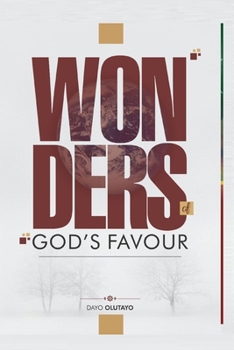 Paperback The Wonders of God's Favour Book