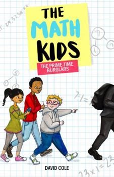 Paperback The Math Kids: The Prime-Time Burglars Book