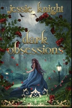 Paperback Dark Obsessions: A Vampire Collection, two dark fantasy romance novellas Book