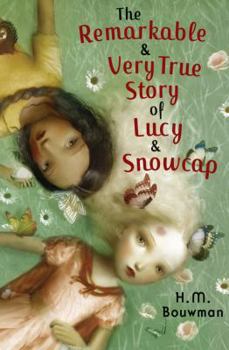 Hardcover The Remarkable & Very True Story of Lucy & Snowcap Book