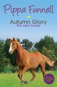 Paperback Autumn Glory the New Horse Book