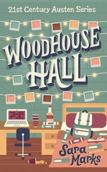 Paperback Love and War in Woodhouse Hall (21st Century Austen) Book