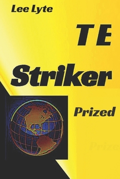 Paperback T E Striker: Prized Book