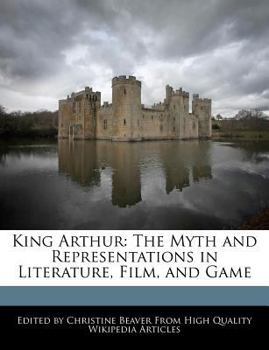 Paperback King Arthur: The Myth and Representations in Literature, Film, and Game Book