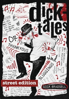 Paperback Dicktales or "Thankyous and Sluggings" STREET EDITION Book