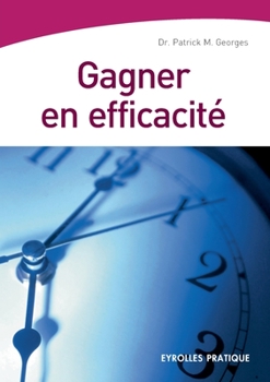 Paperback Gagner en efficacité [French] Book