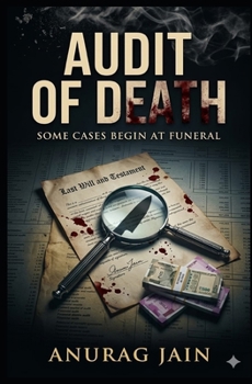 Audit of Death: Some Cases Begin at Funeral