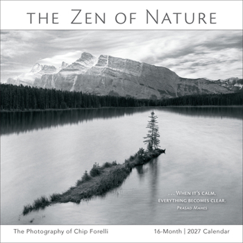 Calendar Zen of Nature, the -- Chip Forelli Book