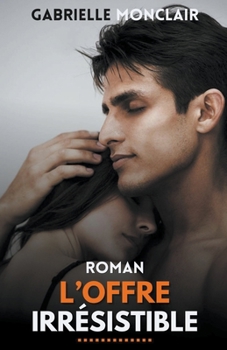 Paperback L'offre Irrésistible [French] Book