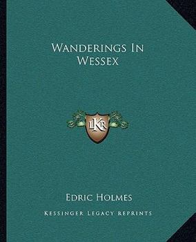 Paperback Wanderings In Wessex Book