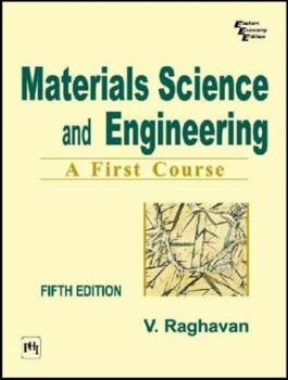 Paperback Materials Science and Engineering: A First Course Book