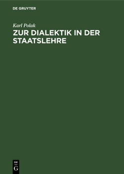 Hardcover Zur Dialektik in Der Staatslehre [German] Book