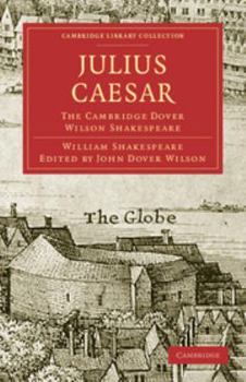 Electronics Julius Caesar: The Cambridge Dover Wilson Shakespeare Book