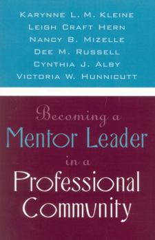 Paperback Becoming a Mentor Leader in a Professional Community Book