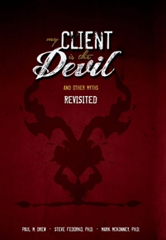 Hardcover My Client is the Devil (and other myths), Revisited Book