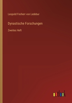 Paperback Dynastische Forschungen: Zweites Heft [German] Book