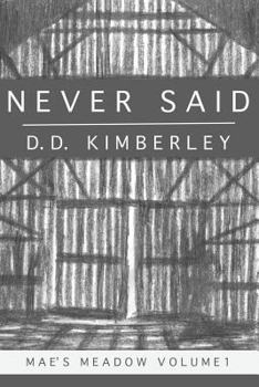Paperback Never Said (Mae's Meadow) Book