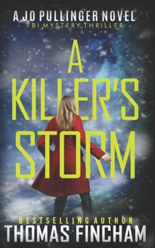 Paperback A Killer's Storm: FBI Mystery Thriller Book