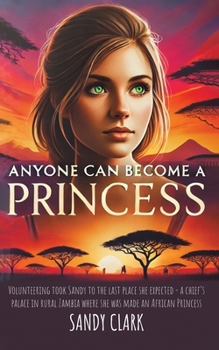 Paperback Anyone Can Become a Princess Book