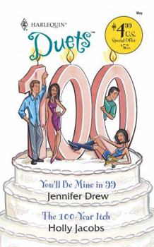 Mass Market Paperback Duets 2-In-1 (100): You'll Be Mine in 99 & the 100 - Year Itch Book