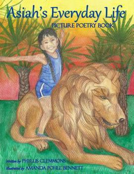 Paperback Asiah's Everyday Life: Picture Poetry Book