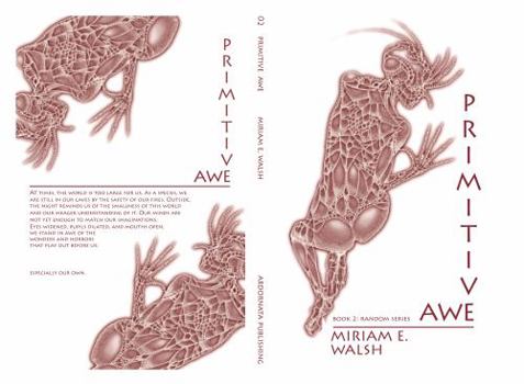 Paperback Primitive Awe: Book 2: Random Series Book