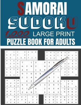 Paperback Samurai sudoku: 1000 sudoku Puzzles for adults and all families level Easy to extreme Book