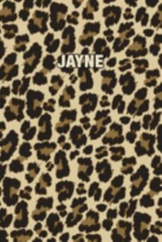 Paperback Jayne: Personalized Notebook - Leopard Print (Animal Pattern). Blank College Ruled (Lined) Journal for Notes, Journaling, Dia Book
