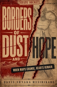 Borders of Dust and Hope