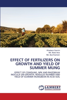 Paperback Effect of Fertilizers on Growth and Yield of Summer Mung Book
