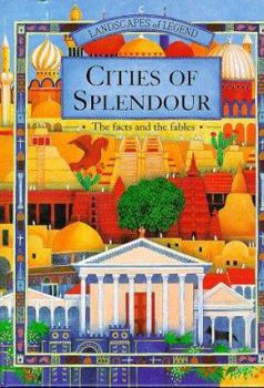 Hardcover Cities of Splendour (Landscapes of Legend) Book