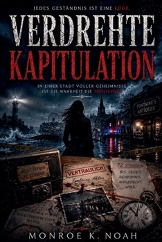 Verdrehte Kapitulation (German Edition)