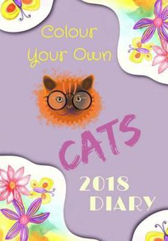 Paperback Colour Your Own Cats 2018 Diary Book