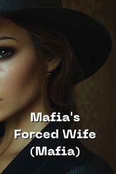 Paperback Mafia's Forced Wife (Mafia) Book