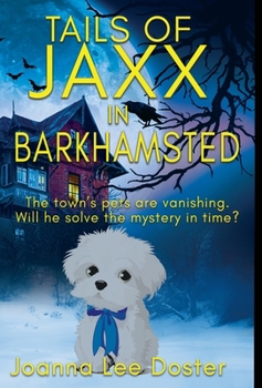 Hardcover Tails Of Jaxx In Barkhamsted Book