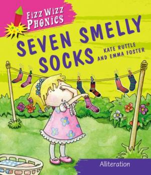 Paperback Seven Smelly Socks. Kate Ruttle (Fizz Wizz Phonics) Book