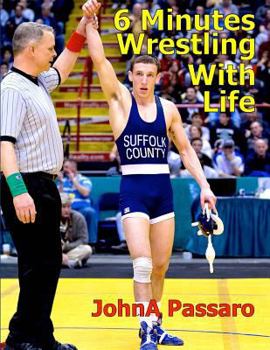 Paperback 6 Minutes Wrestling With Life Book
