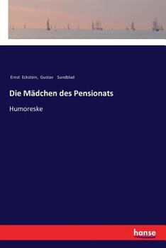 Paperback Die Mädchen des Pensionats: Humoreske [German] Book