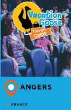 Paperback Vacation Goose Travel Guide Angers France Book