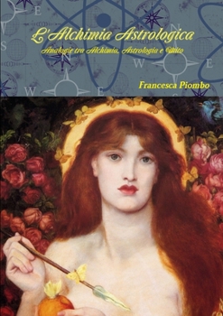 Paperback L'Alchimia Astrologica [Italian] Book